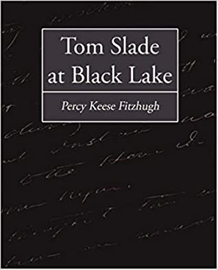 Tom Slade at Black Lake
